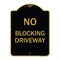 Signmission Designer Series Sign-No Blocking Driveway, Black & Gold Aluminum Sign, 18" x 24", BG-1824-23854 A-DES-BG-1824-23854 - alternate 1